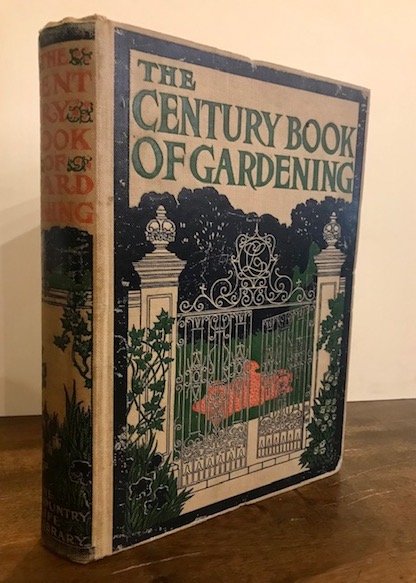 E.T. (edited by) Cook The Century Book of Gardening. A comprehensive work for every lover of the garden 1900 London The Offices of 'Country Life' George Newnes limited